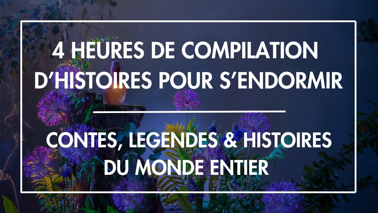 4 Heures de Contes pour s'endormir - Part 2 | Histoire pour dormir | Francais | Contes pour Adultes