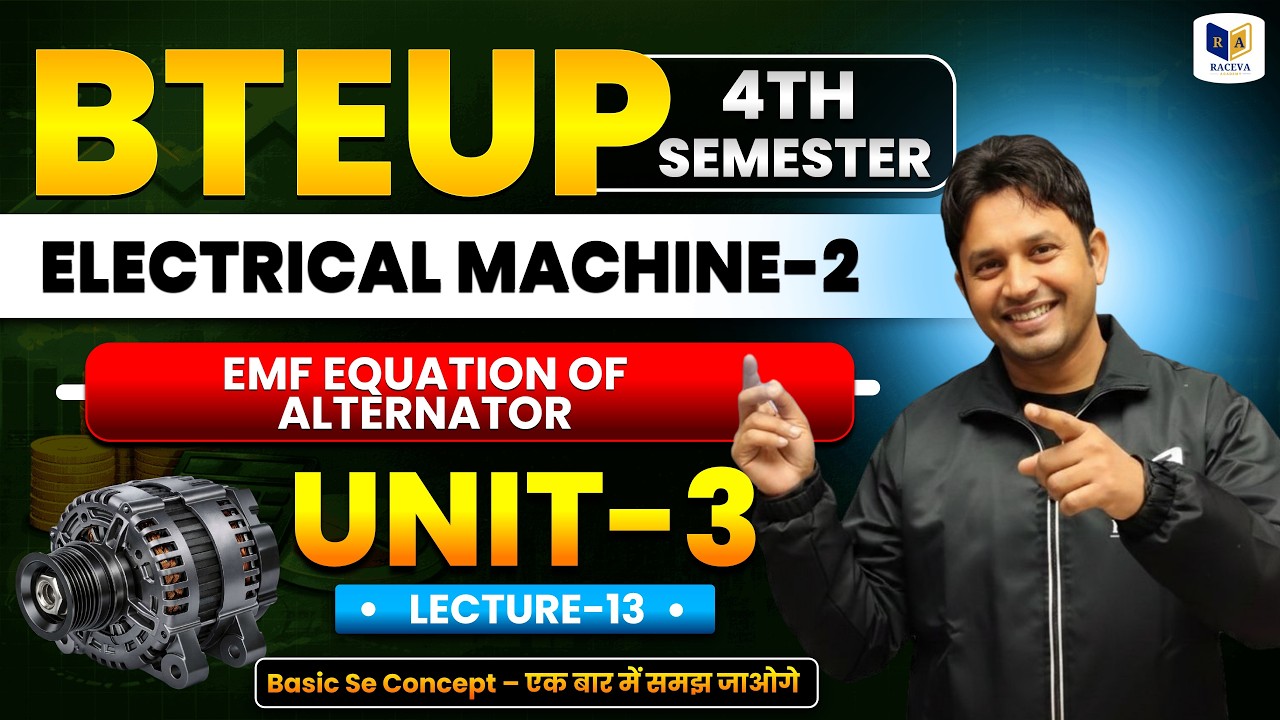📗 Alternators ( जनरेटर ) | Electrical Machines-2 | Unit-3 Lecture-13 | BTEUP 4th Semester