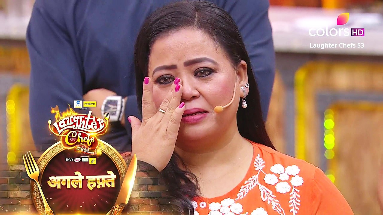 Laughter Chefs Season 3 Latest Promo Next Week Rahul Vaidya Bharti Crying