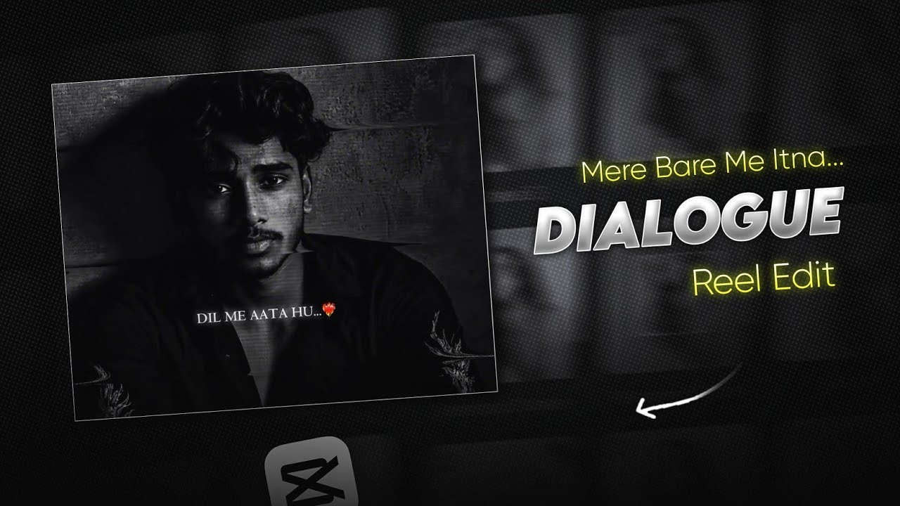 Mere Bare Me Itna Mat Socha Reels Editing | Instagram Trending Dialogue Reels Editing | Viral Reels