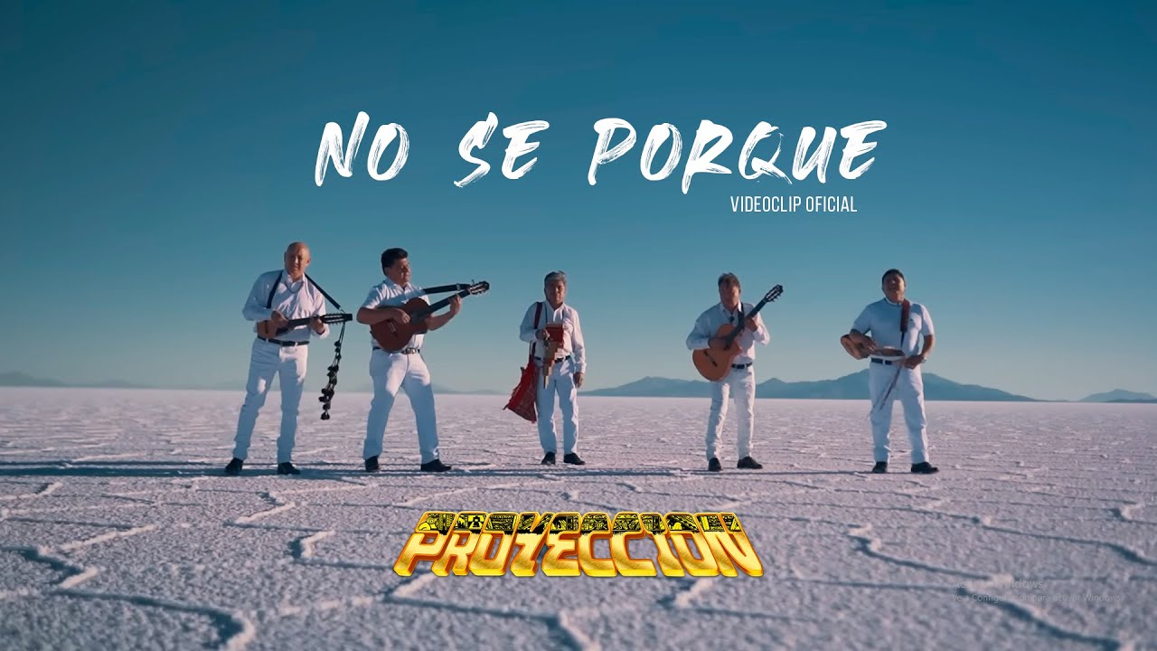 Proyección -  No se por qué (Videoclip Oficial)