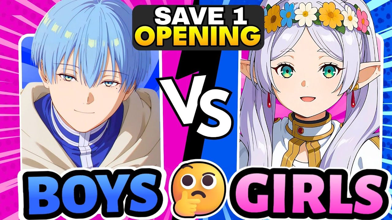 SAVE ONE ANIME OPENING ✅❌ [BOYS VS GIRLS EDITION]