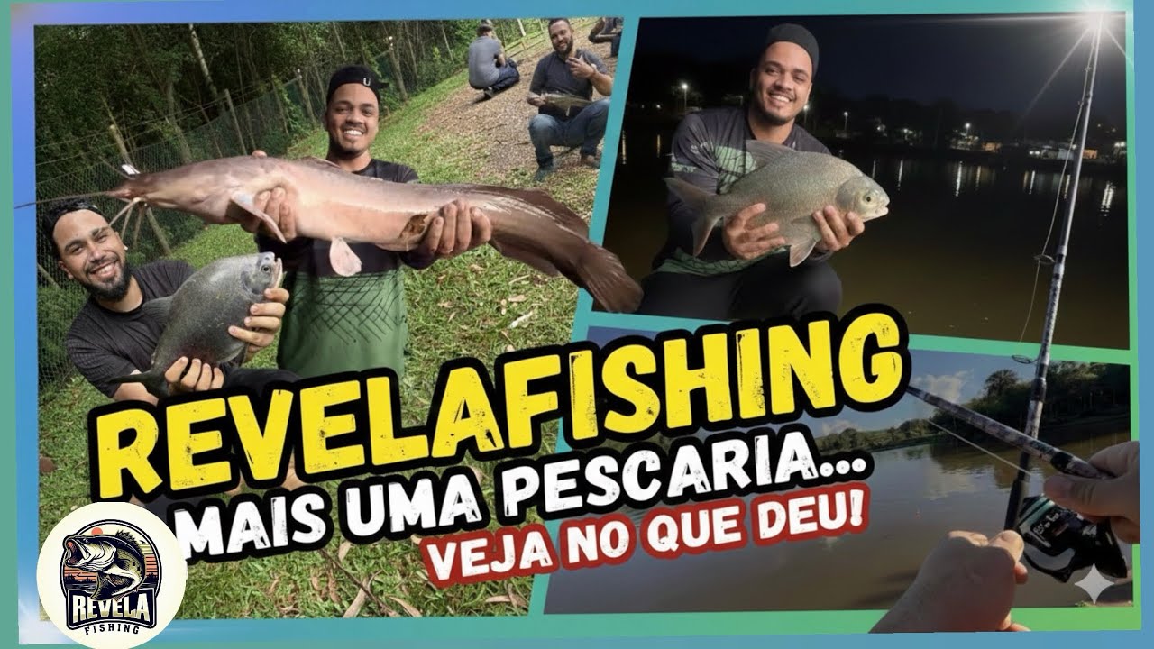 Equipe RevelAfishing em mais um videosão fica ligadinho nessa olha o que houve 😱😱
