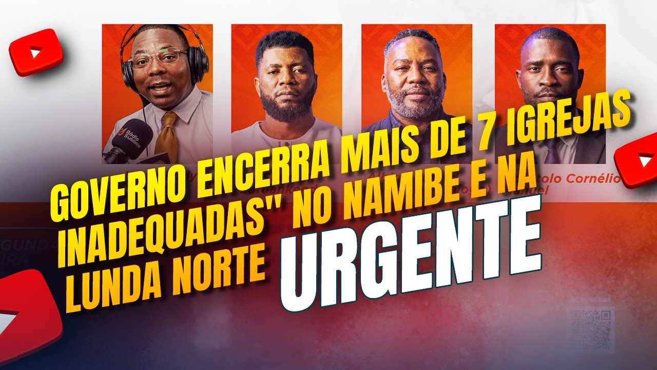 URGENTE | GOVERNO ENCERRA MAIS DE 7 IGREJAS INADEQUADAS