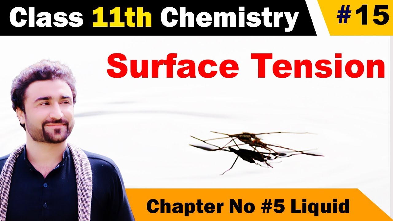 Surface Tension Class 11 Chemistry | factors affecting surface tension