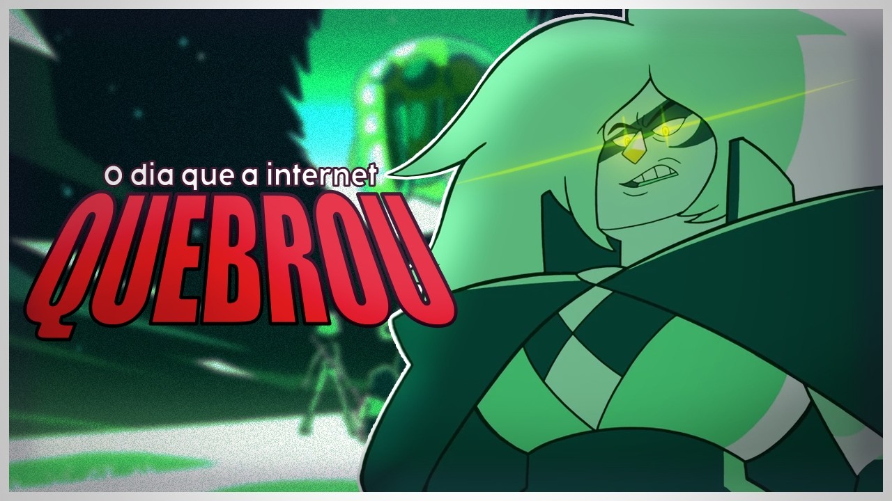 O dia que Steven Universo QUEBROU a Internet
