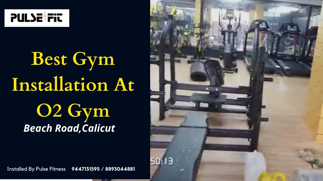 Best Gym Installation | Best Gym Set up in O2 GYM, BeachRoad, Calicut | Gymnasium Setup