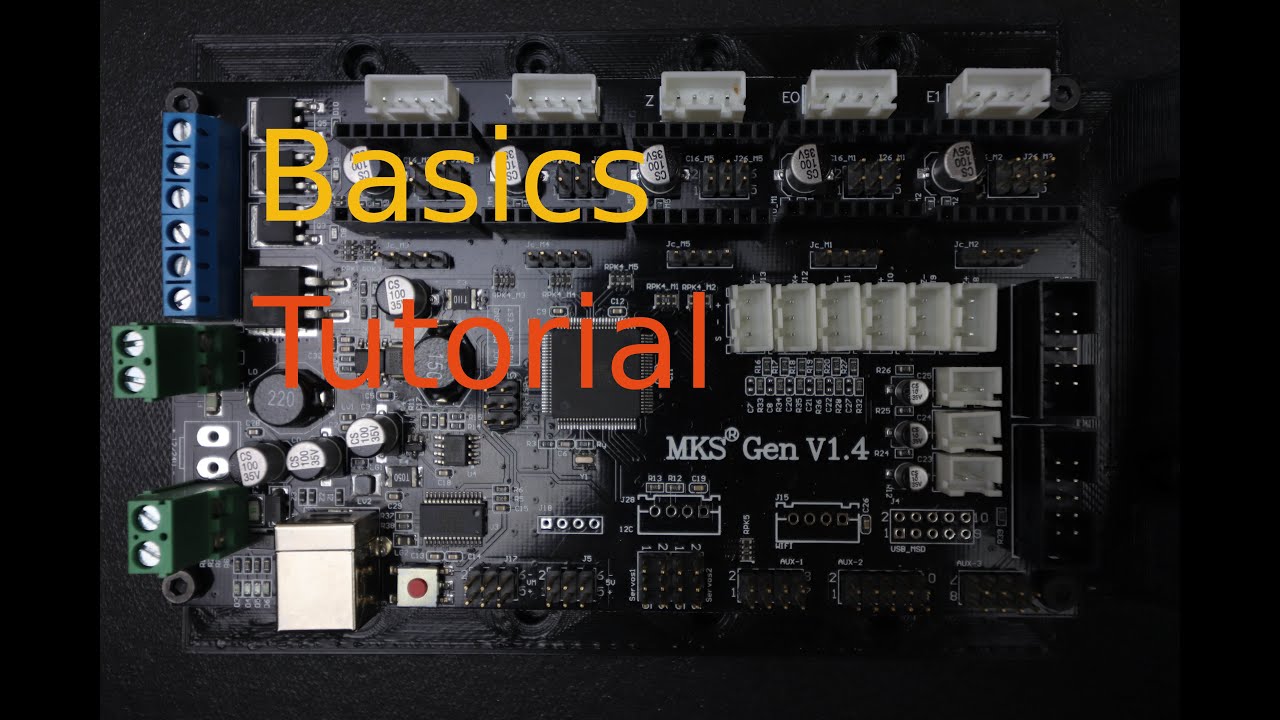 MKS Gen 1.4 - Basics