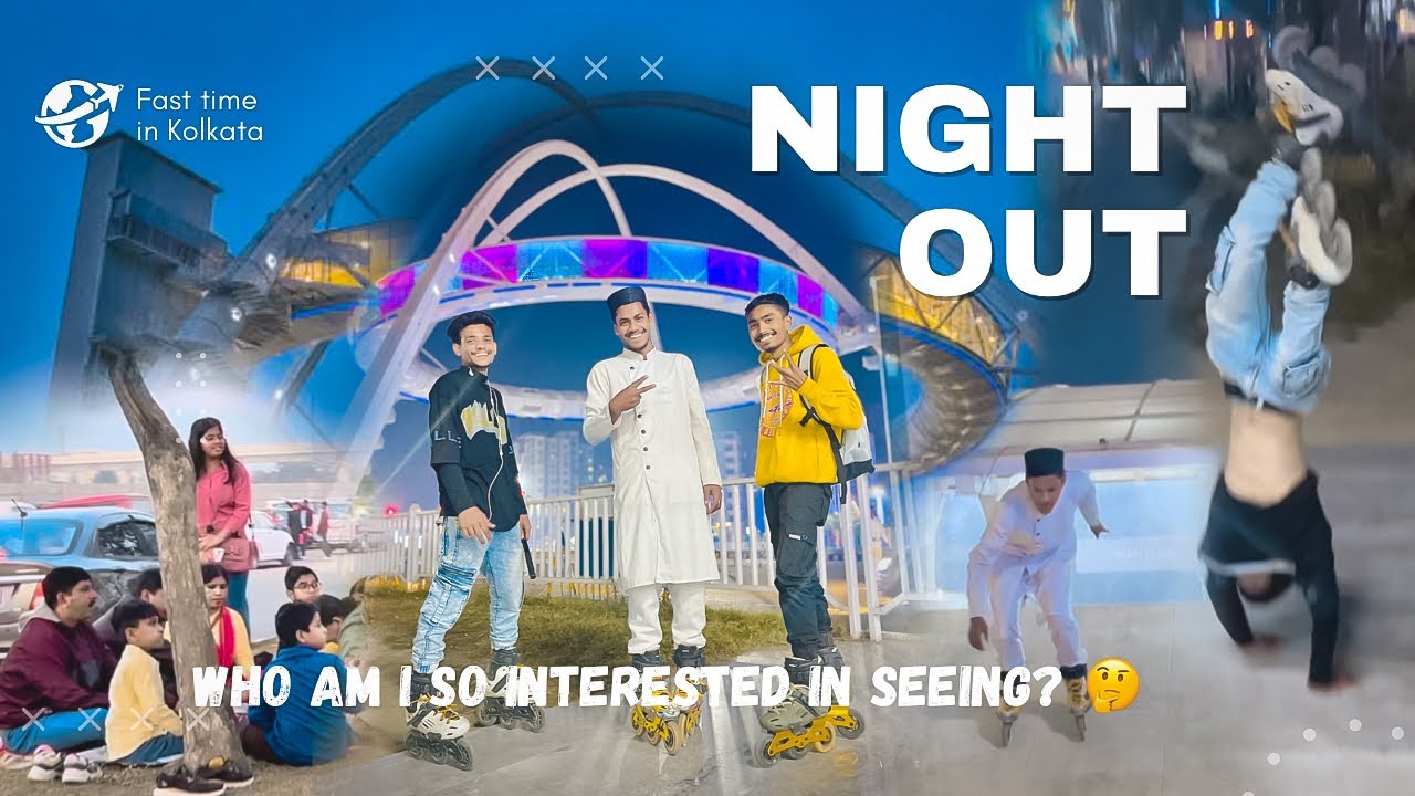 Who am I so interested in seeing? 🤔 || Aminur Skating || Night Out in Kolkata 🔥