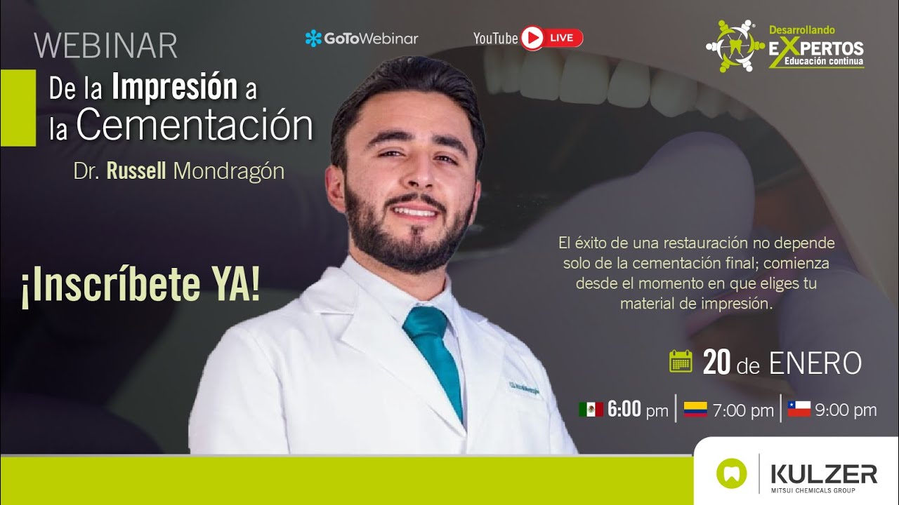 De la impresión a la cementación / Dr Russell Mondragón
