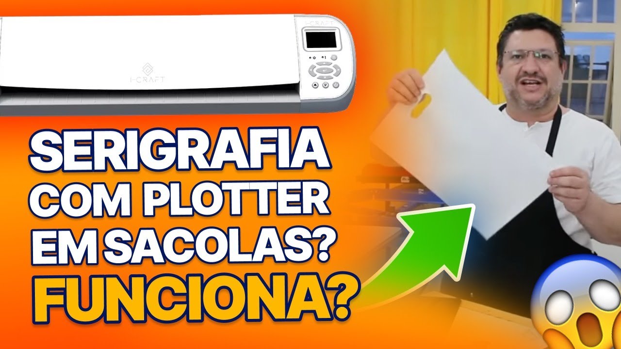 SERIGRAFIA em SACOLAS com PLOTTER I-CRAFT, aprovado?