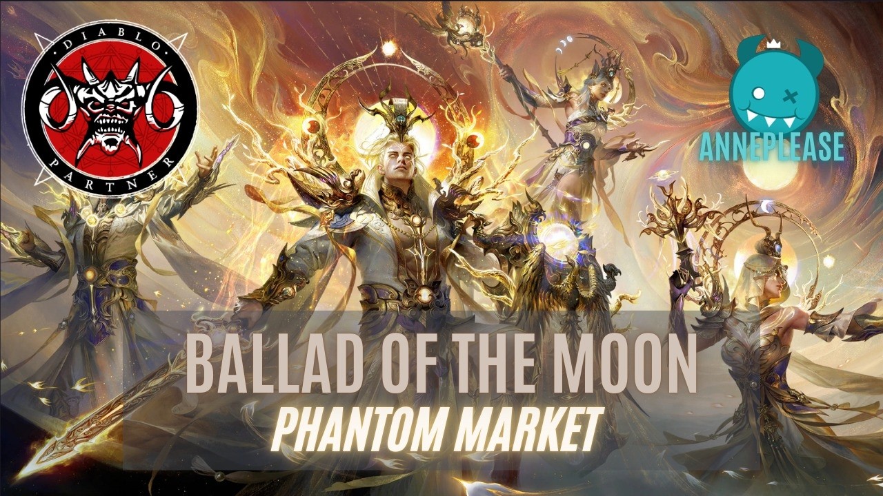 Ballad of the Moon Phantom Market #diabloimmortal