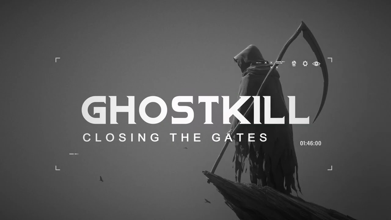 Ghost Kill - Closing the Gates