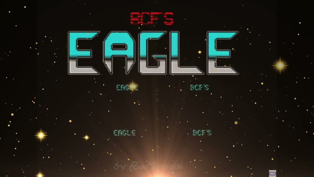 MSX DEMO FROM BCF 4 (EAGLE DEMO ) FROM MR.RUDI!!!!!NEW REMIX COVER!!!!! WIPPP!!!!