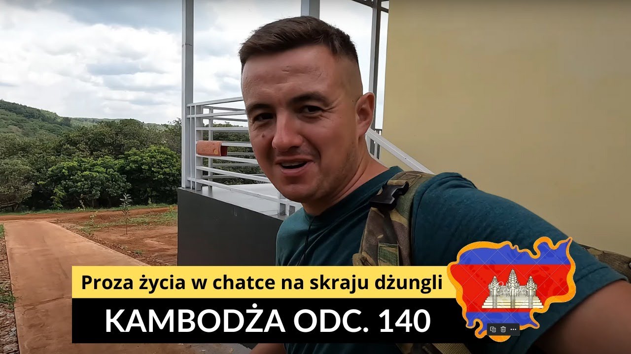 Kambodża - Proza życia w chatce na skraju dżungli (odc. 140)