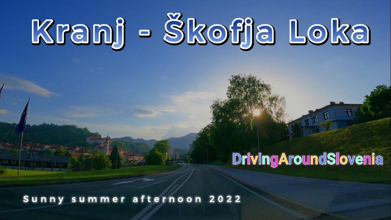 Kranj  -  Škofja Loka
