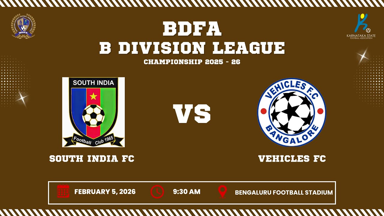 BDFA 'B' DIVISION LEAGUE CHAMPIONSHIP 2025 - 26 | SOUTH NDIA FC VS VIHICLES FC