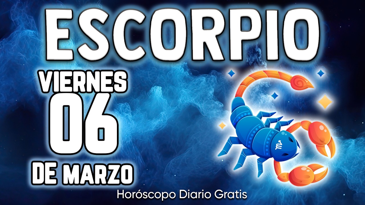 TREMENDO BOMBAZO🤩VAS A SABER ALGO MUY FUERTE💣👀 escorpio ♏ Horóscopo diario 6 DE MARZO 2026 🔮  #new