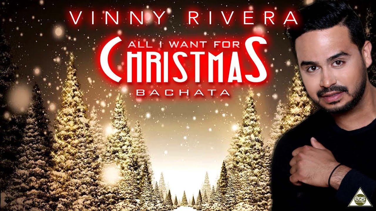 All I want for Christmas  Bachata  Vinny Rivera