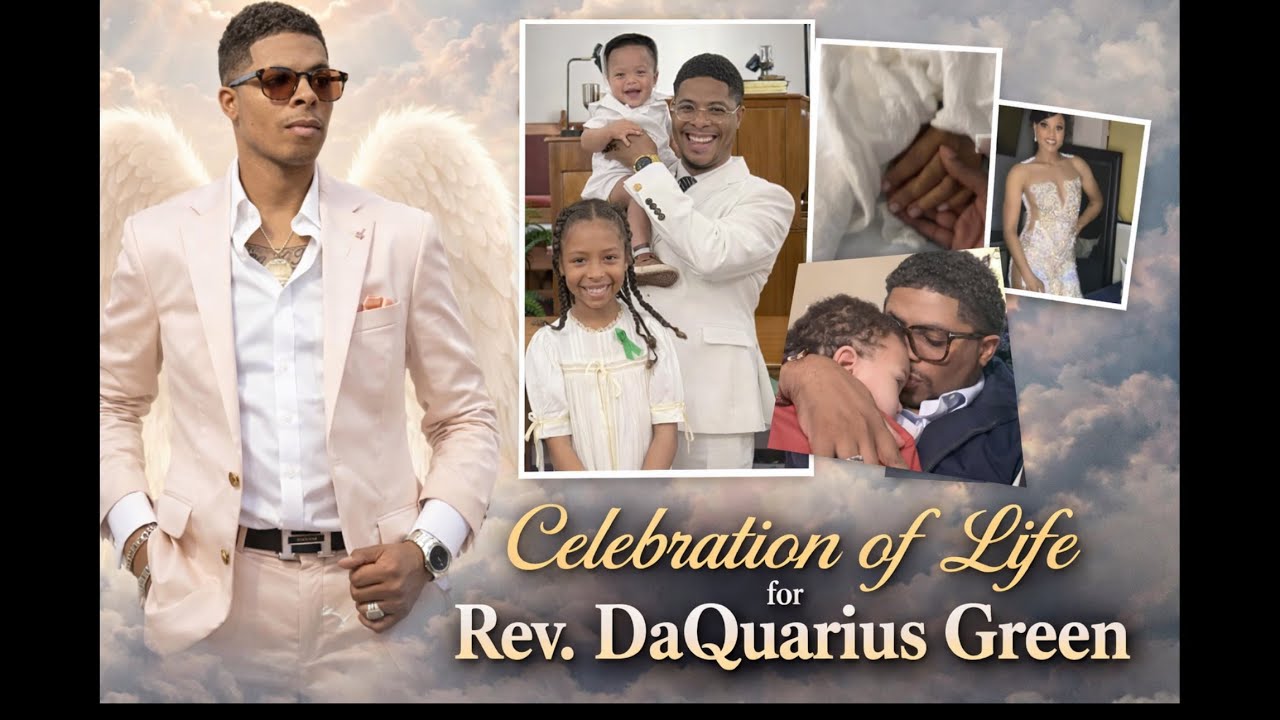 Celebration of Life for Rev. DaQuarius Green