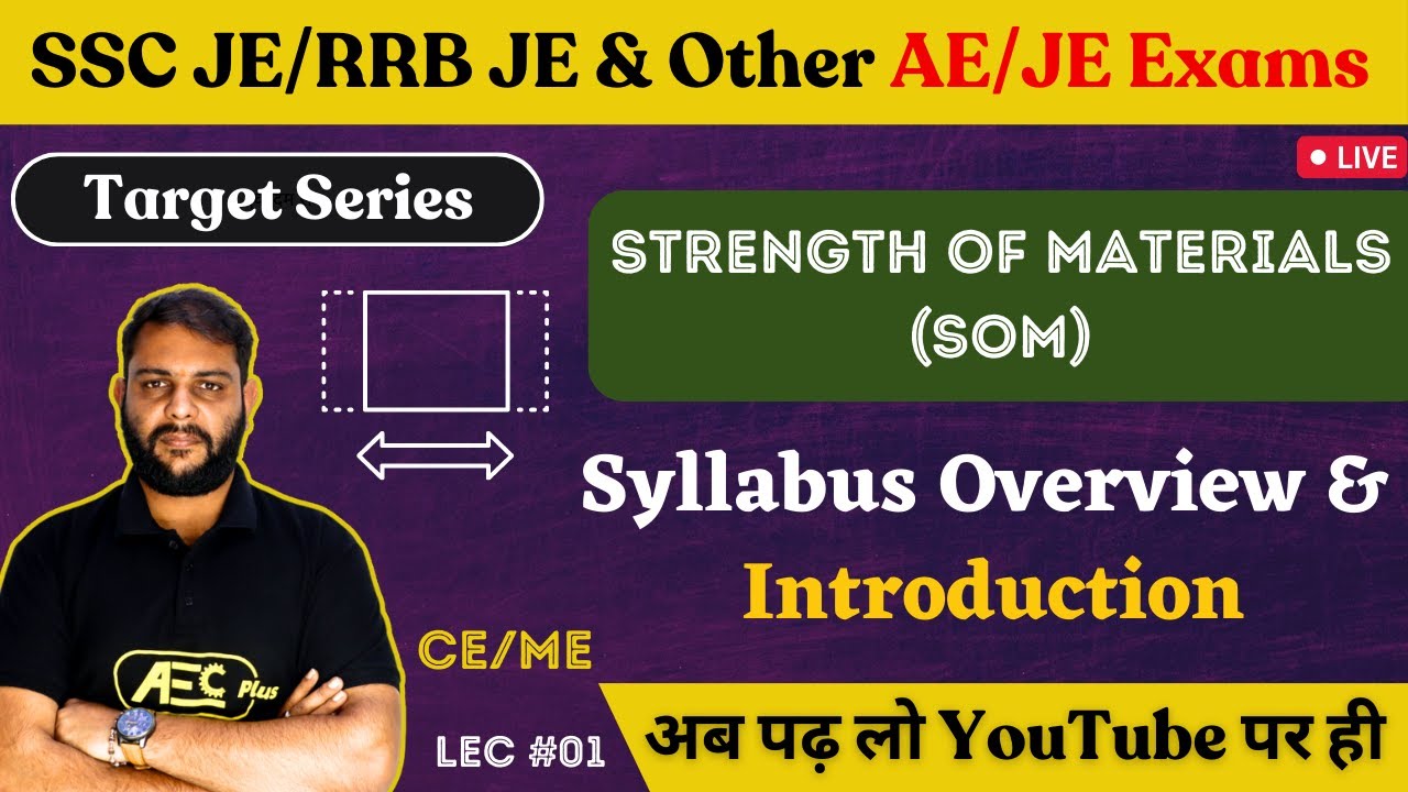 Syllabus & Introduction - Strength of Materials(SOM) - Civil Engineering/ME |SSC JE 2023/RRB JE 2023