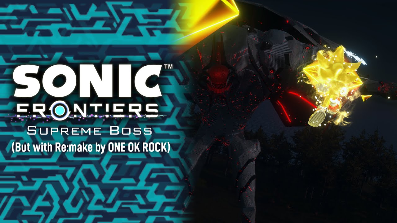 Sonic Frontiers Supreme Boss (But with Re:make by ONE OK ROCK)