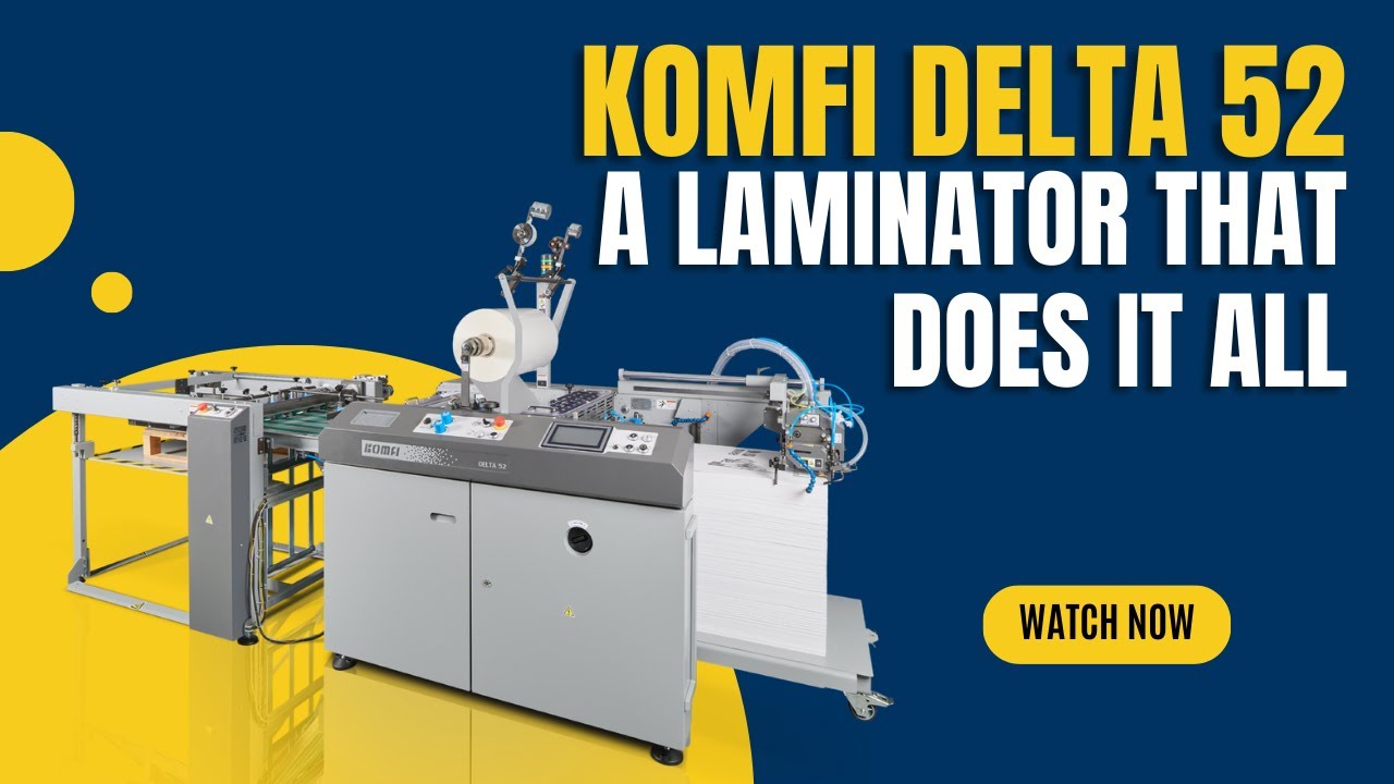 The Komfi Delta 52: A Laminator That Does It All #finishing #smarttechnology #business #printing