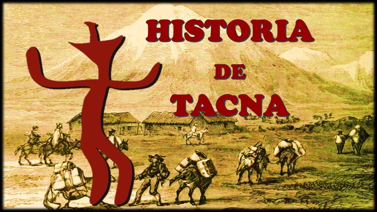 HISTORIA DE TACNA 