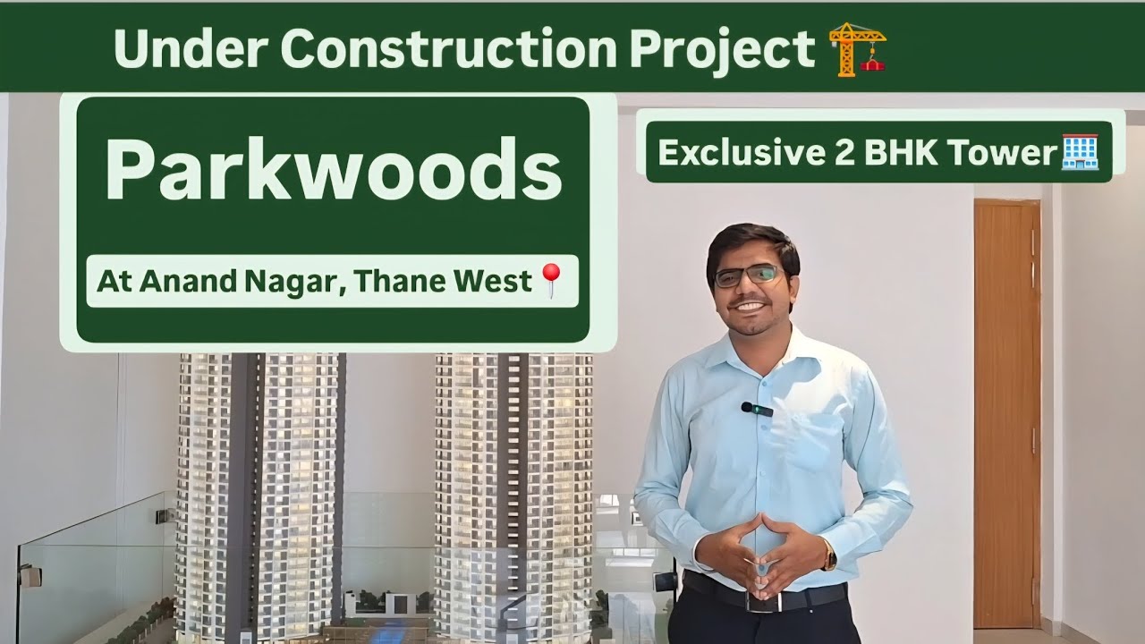 Parkwoods Project🏢Full Details✨Location: Anand Nagar, Thane West📍Exclusive 2 BHK Residential Tower 🏡