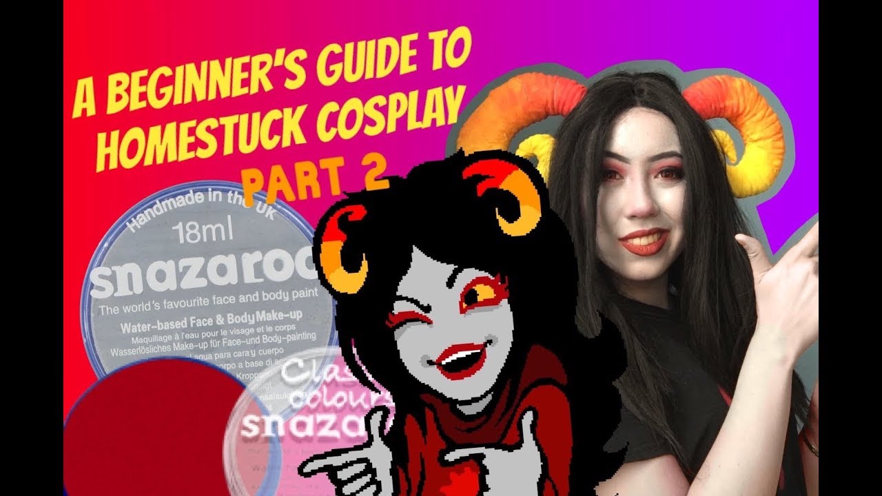 A Beginner's Guide to Homestuck Cosplay- PART 2