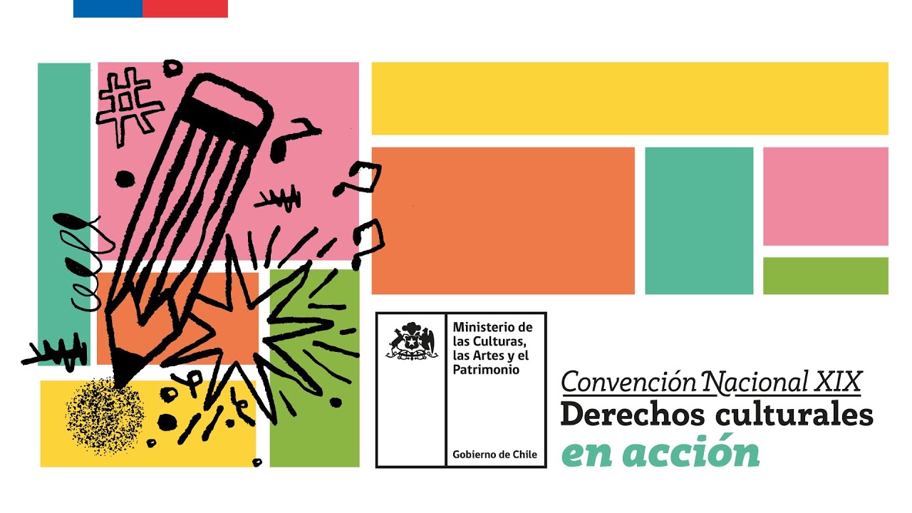 XIX Convención Nacional de las Culturas, las Artes y el Patrimonio: “Derechos culturales en acción”