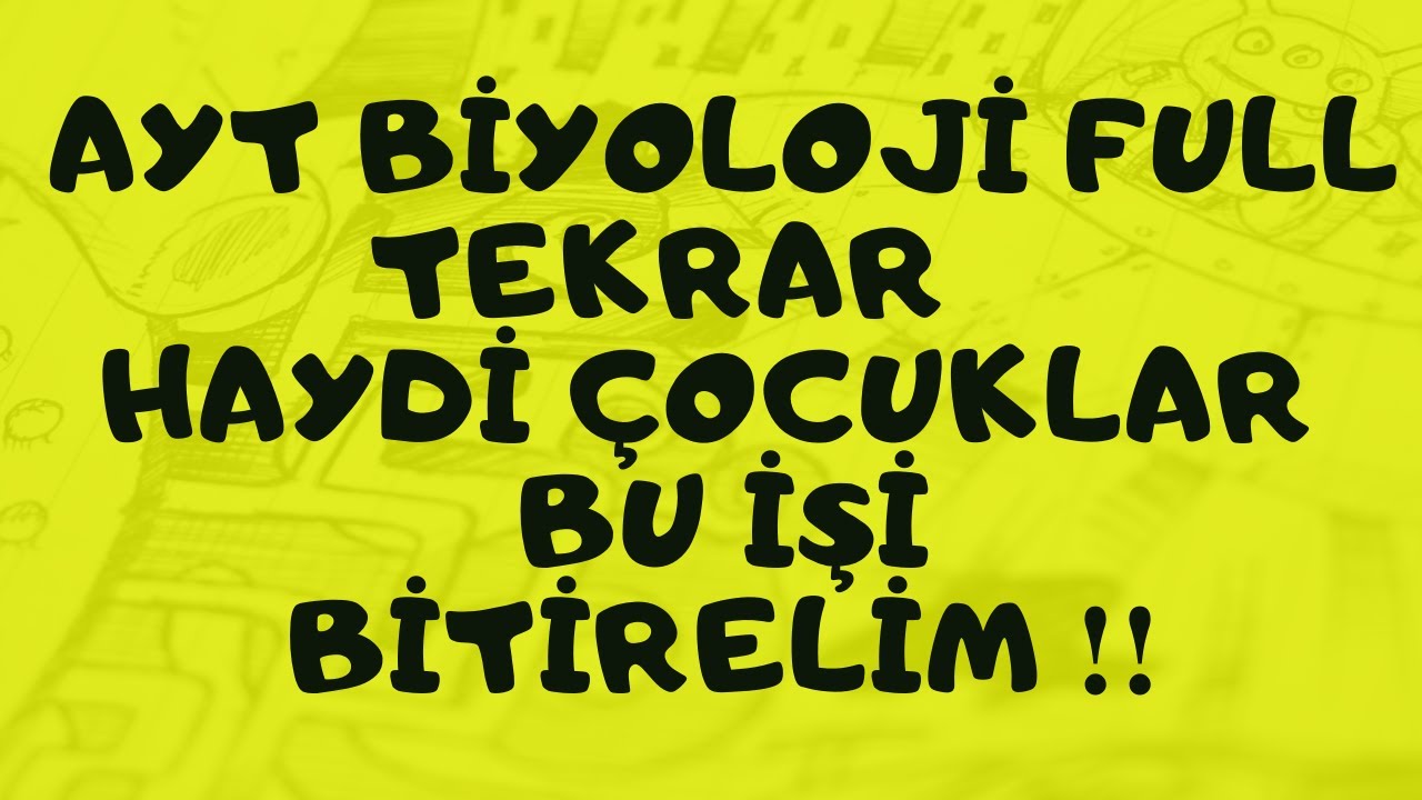 AYT BİYOLOJİ FULL TEKRAR 💪 HAYDİ ÇOCUKLAR BU İŞİ BİTİRELİM ❗❗