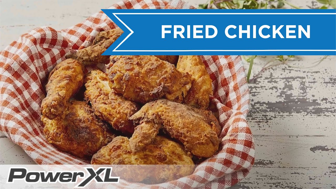 Fried Chicken | PowerXL Vortex Air Fryer Recipes