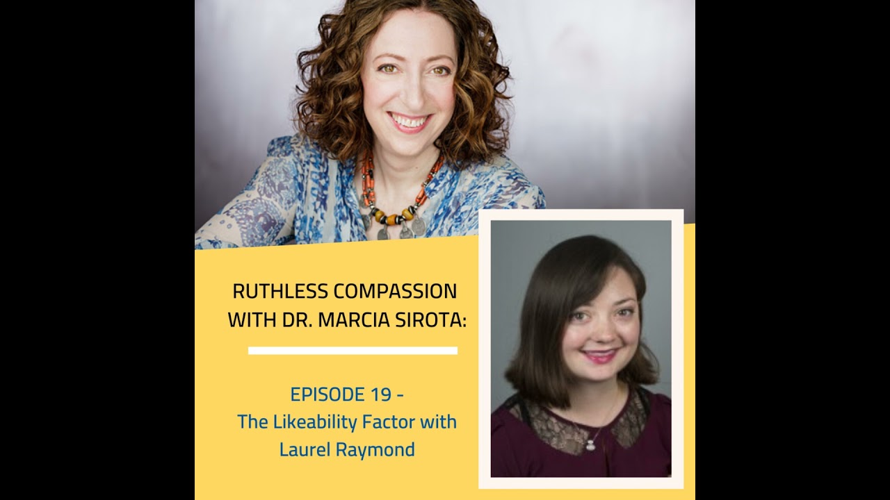 19: Laurel Raymond - The Likeability Factor