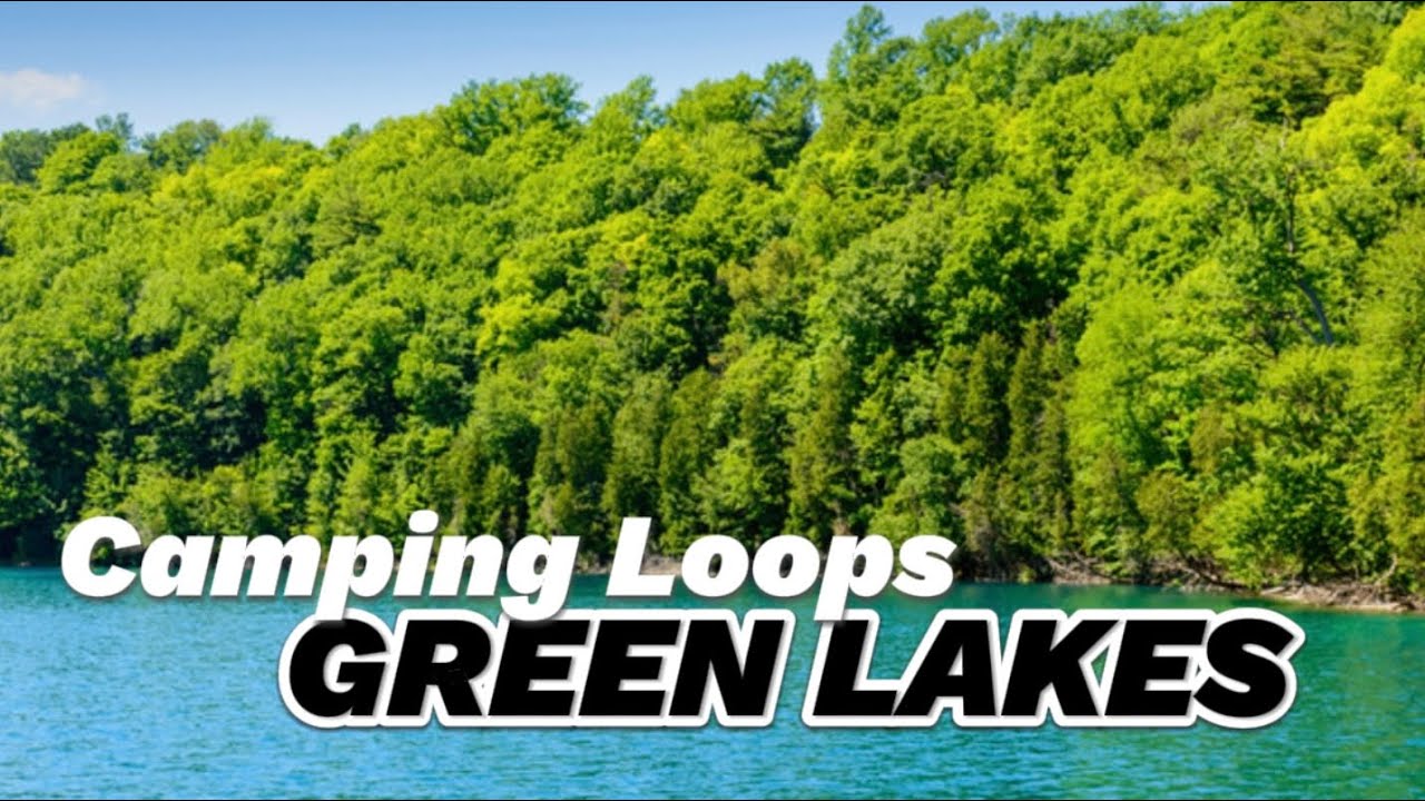 Green Lakes State Park Camping Loop Tour