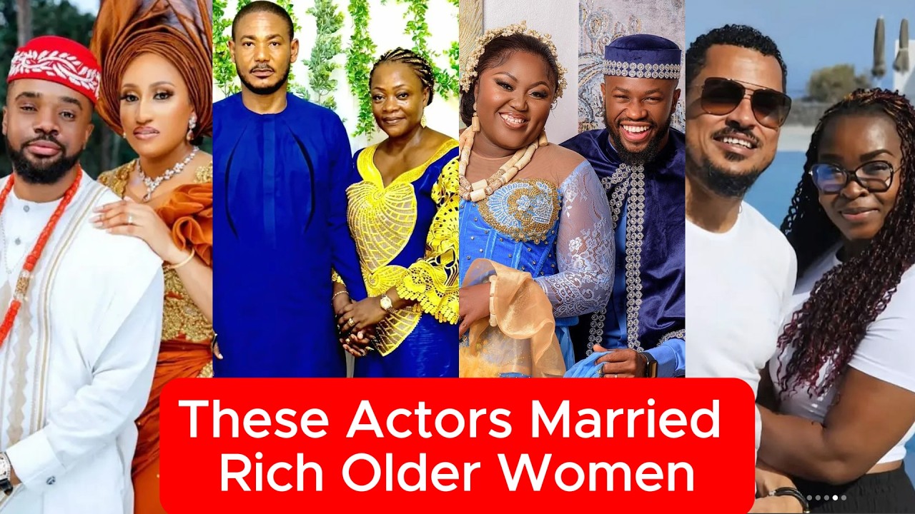 14 Nollywood Actors Who Married Rich Older Women