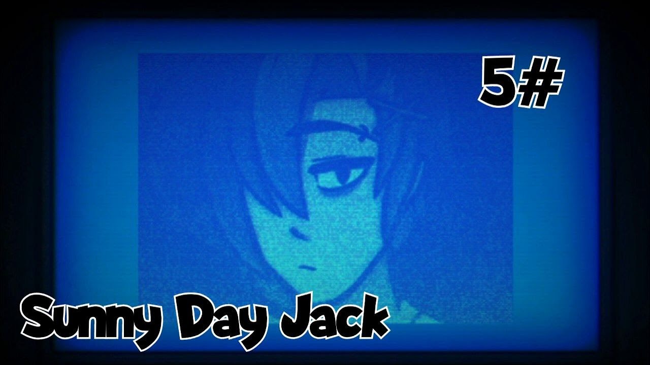 Ламия... Кто это?.. / Sunny Day Jack / 5 часть