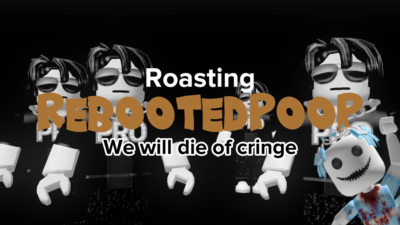 Roasting CRINGE Videos of RebootedPoppy (we will die of cringe)