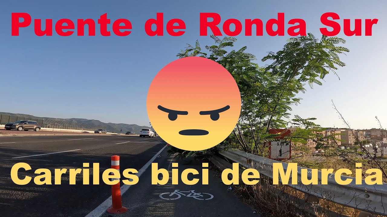 Puente de Ronda Sur. Carriles bici de Murcia. Junio de 2022