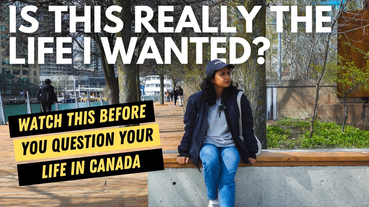 REALITY of my Life in Canada - A Journey from Self-Doubt to Self-Discovery