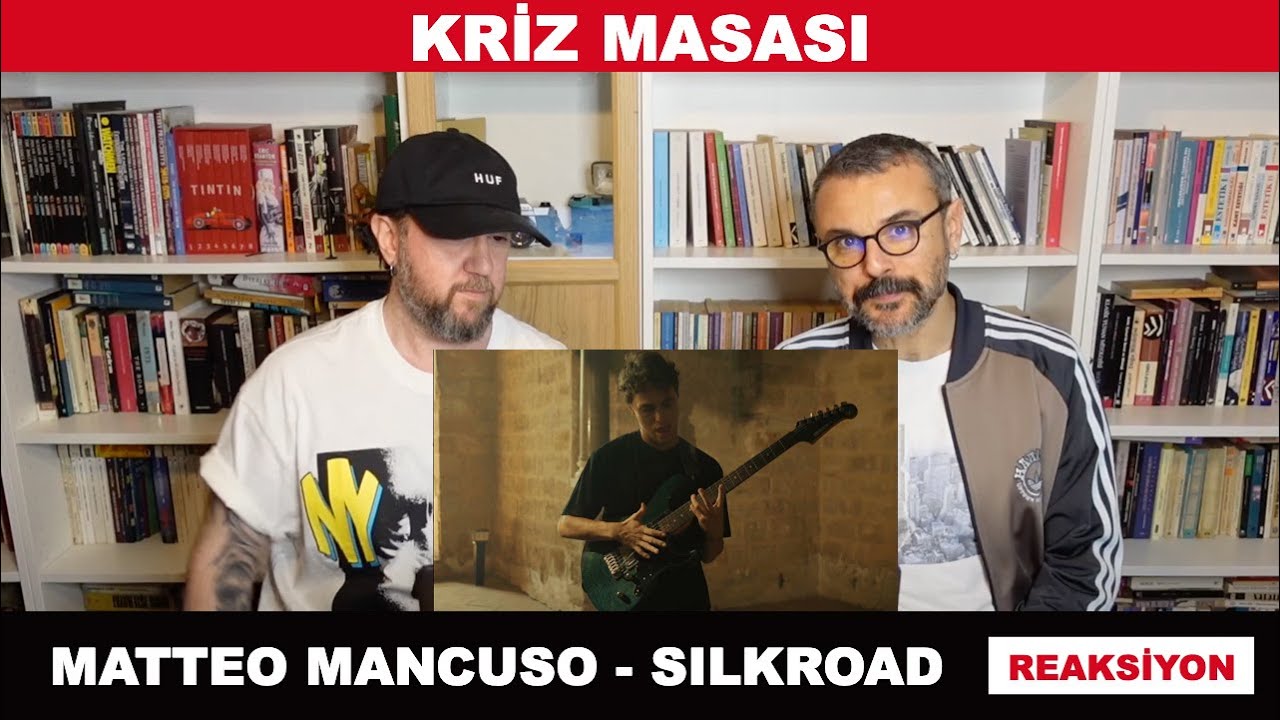 Kriz Masası vol 4: Matteo Mancuso - Silkroad (Reaksiyon)