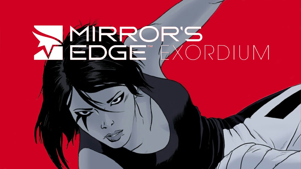 Mirror's Edge: Exordium (Summary)