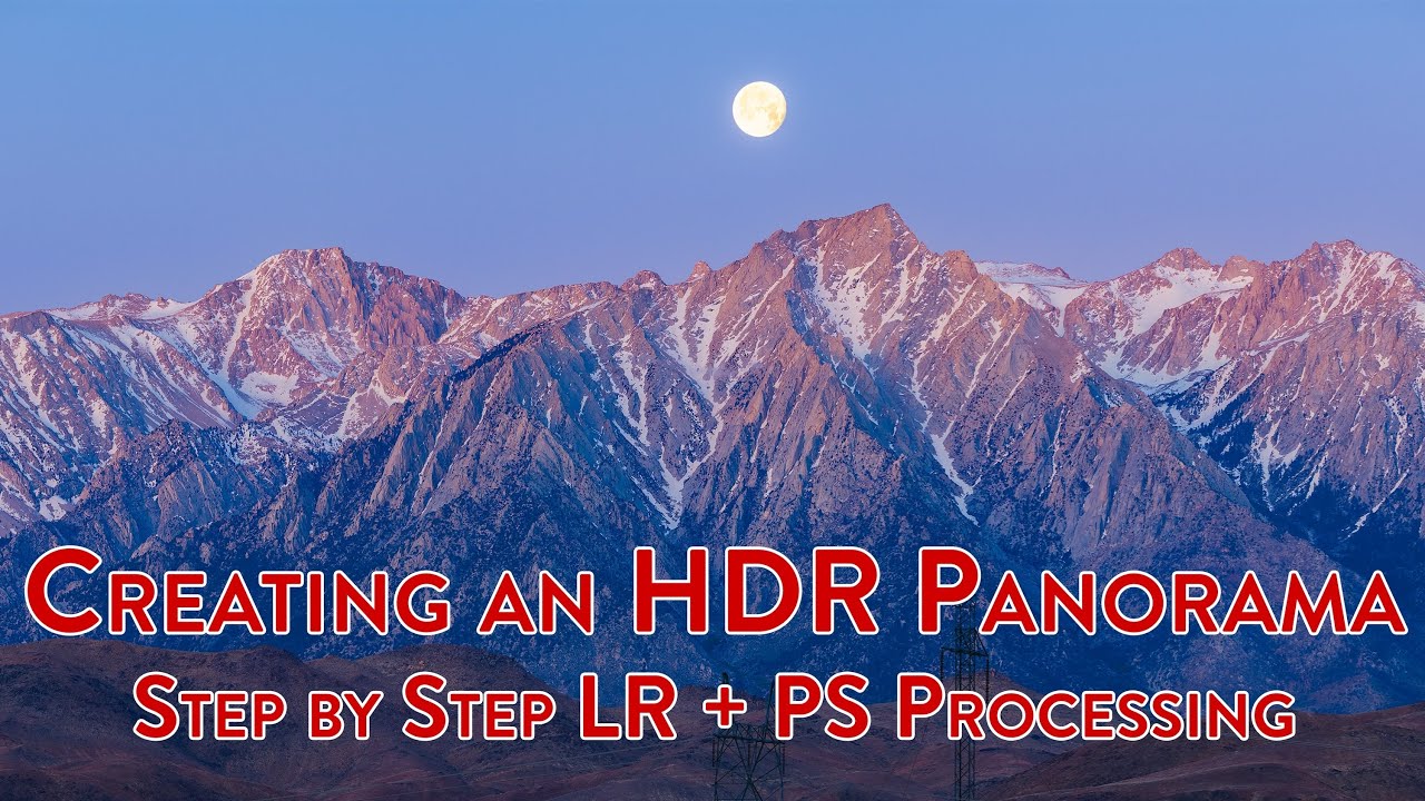 RAW Talk: How to make an HDR panorama in Lightroom and Photoshop