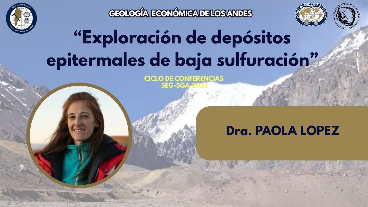 Exploración de depósitos epitermales de baja sulfuración - Paola Lopez
