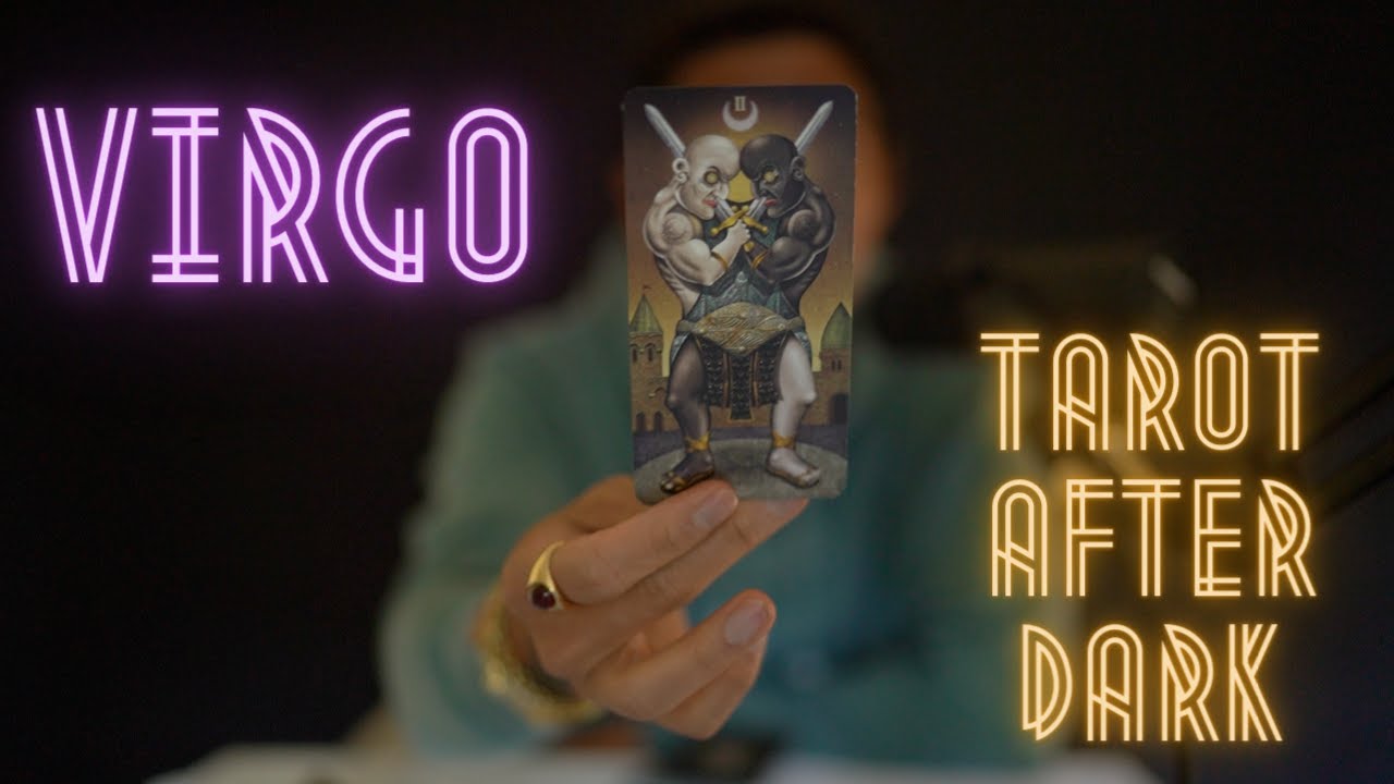 VIRGO TAROT AFTER DARK READING | THIS HAS TO STOP | MARCH, 2021