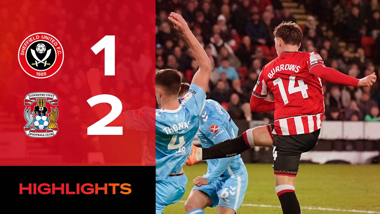 Sheffield United 1-2 Coventry City | EFL Championship highlights