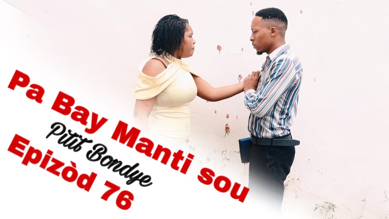 Pa Bay manti sou pitit BonDye Episode 76 Feyton Evanjelik 2024 (Danje pou Teo avek zanmil lan