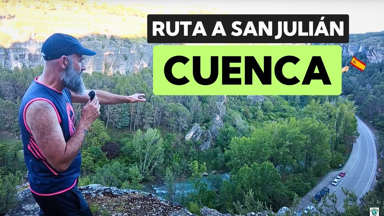 Ruta Alternativa a la Ermita de San Julián (Cuenca) 🌄 Senderismo y Vistas Únicas | GRABANDOVOY