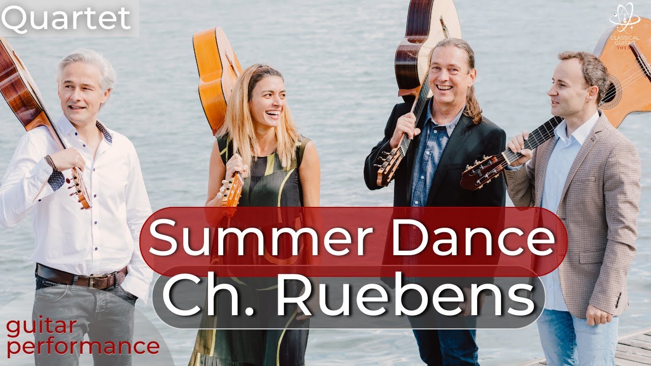 💃☀️ Summer Dance – Guitar Quartet (Chris Ruebens) | Joyful Summer Vibes ☀️💃