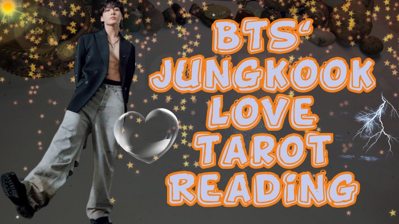 BTS' Jungkook's Love Romance Tarot Reading 🦉🌌🔮🪽🪶🪄🧿🤍✨